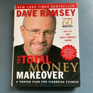 The book, Dave Ramsey, the total money, makeover plan for financial fitness
